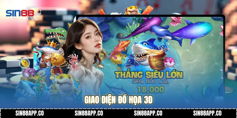 Bắn Cá Tiên Hành Trình Chinh Phục Đại Dương Huyền Bí Tại Sin88 Giao diện đồ họa 3D